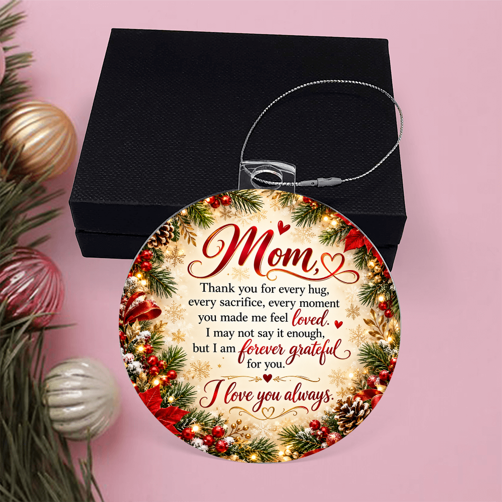 To My Mom Double-Sided Christmas Ornament – Forever Grateful
