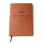 Dad Tell Me Your Story Engraved Leather Journal