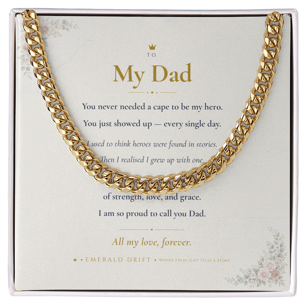 To My Dad, You Never Needed a Cape to Be My Hero