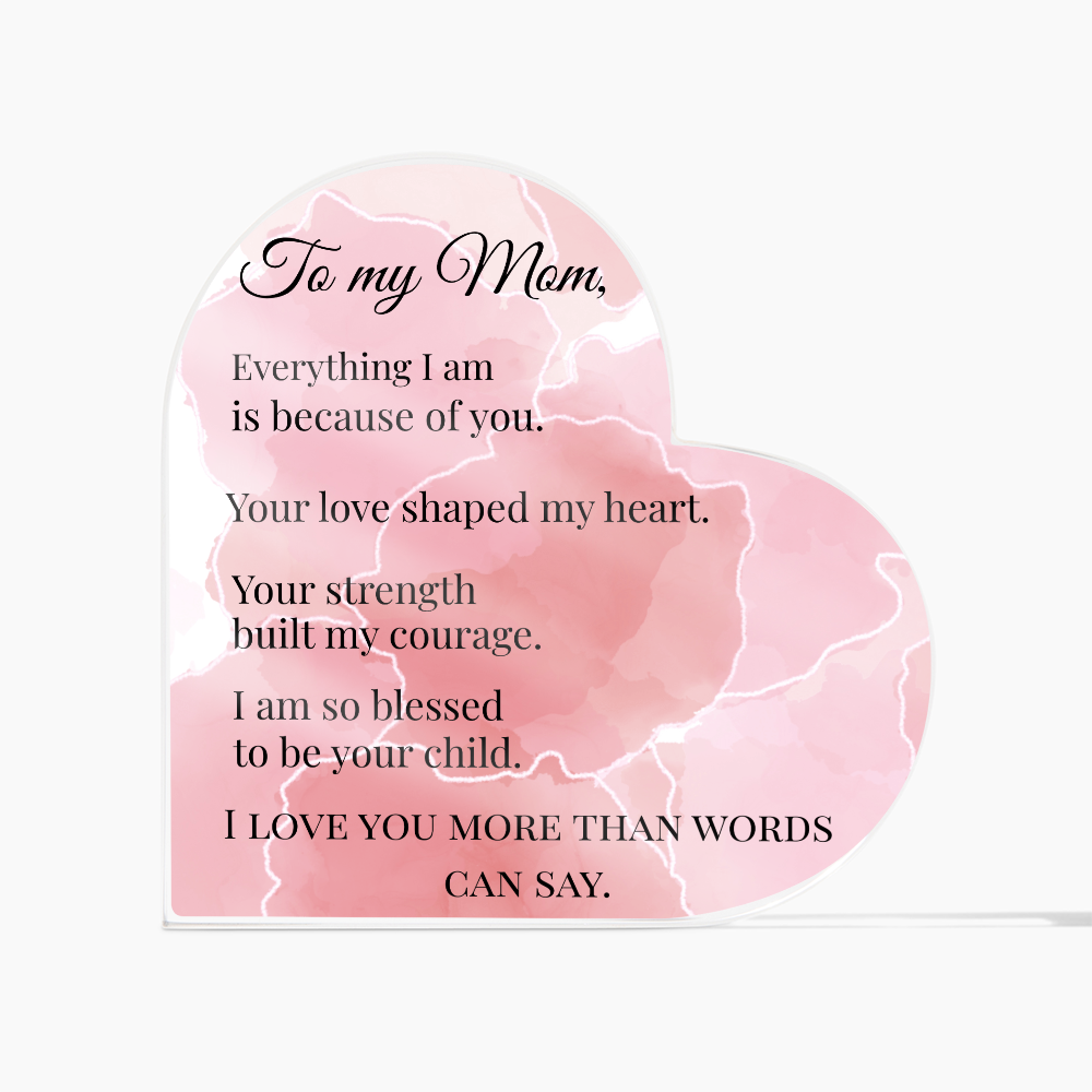 Acrylic Heart Block- To Mom