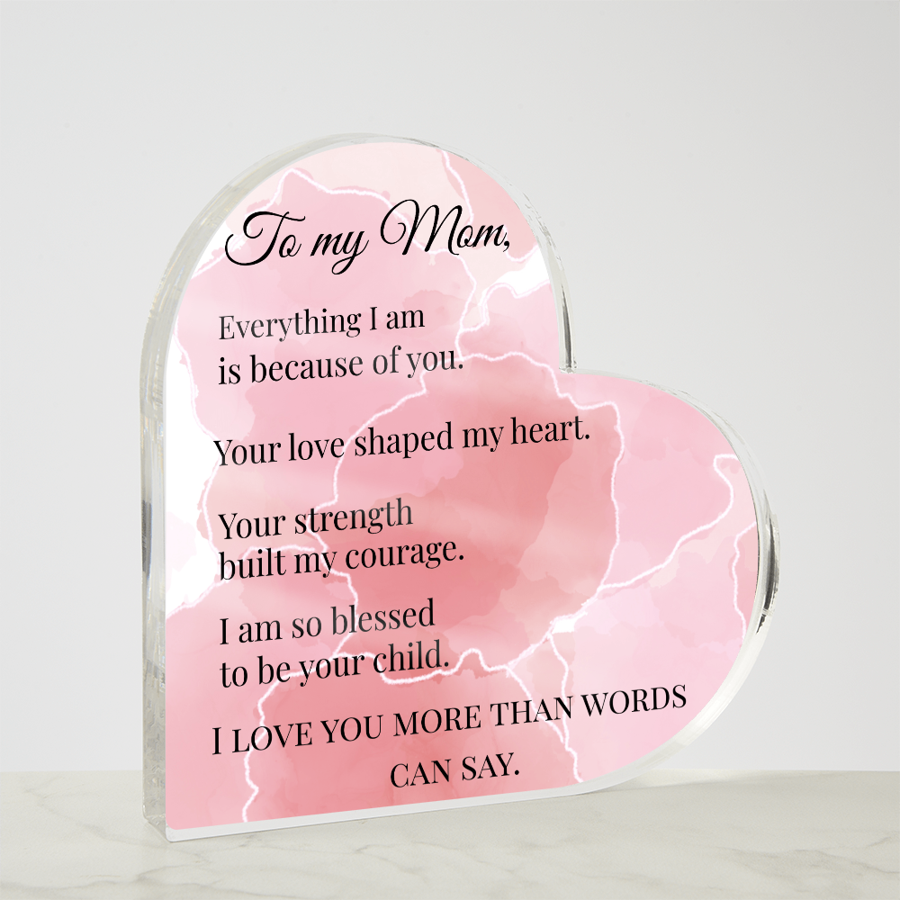 Acrylic Heart Block- To Mom