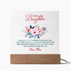 Keepsake Acrylic Bundle - To My Daughter Wherever your journey in life may take you
