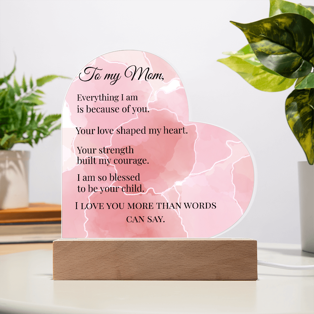 Acrylic Heart plaque-To Mom