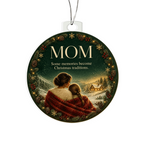 To My Mom Christmas Ornament – Memories Last Forever