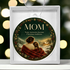 To My Mom Christmas Ornament – Memories Last Forever