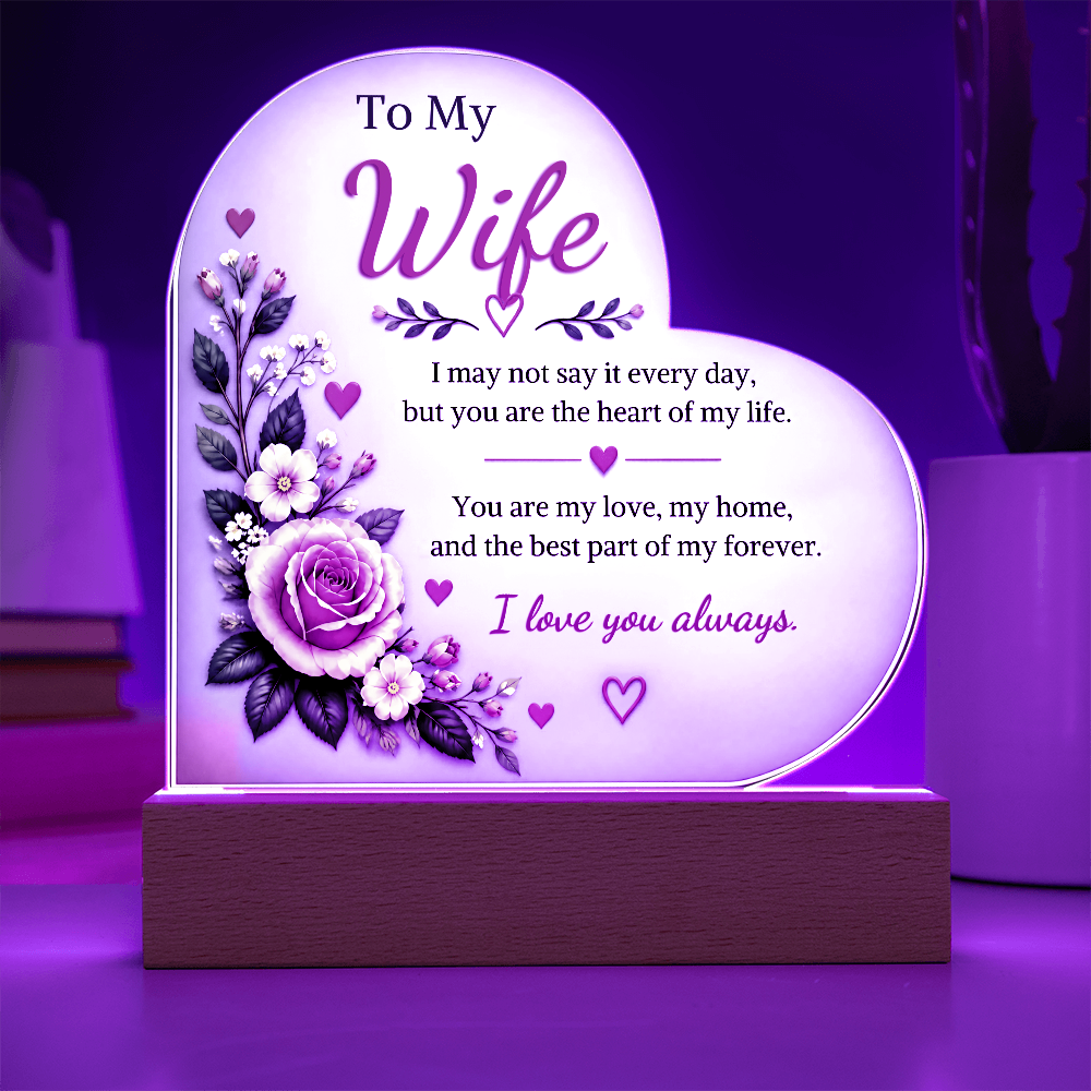 To My Wife Heart Acrylic Plaque with LED Base