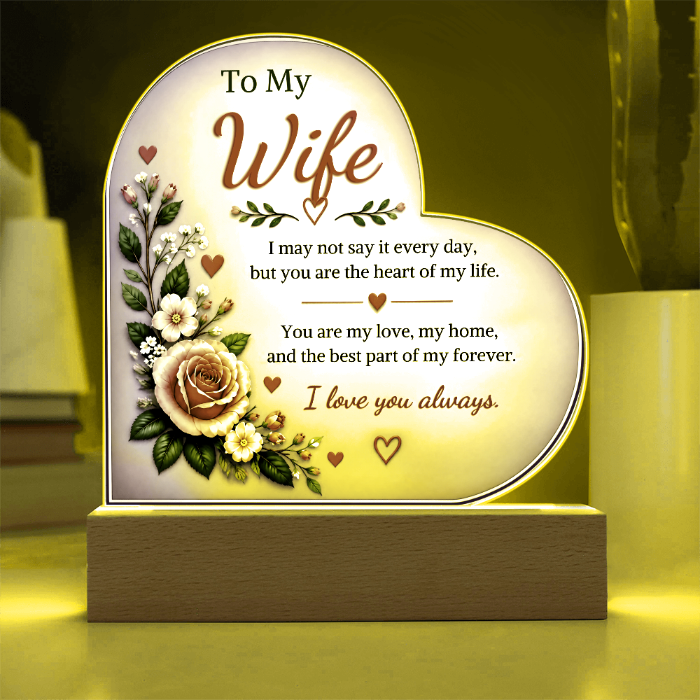 To My Wife Heart Acrylic Plaque with LED Base – Romantic Floral Love Gift from Husband